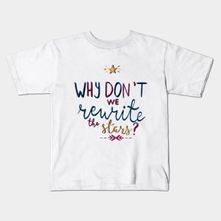 Rewrite The Stars Kids T-Shirt